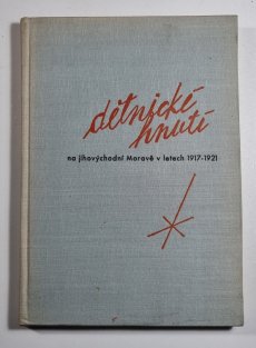 Dělnické hnutí na jihovýchodní Moravě v letech 1917-1921