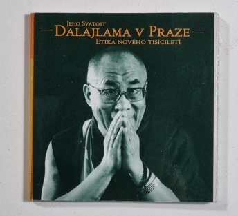 Etika nového tisíciletí - Jeho svatost Dalajlama v Praze