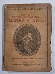 Kuriosní historický kalendář Mistra Jana Husi - 