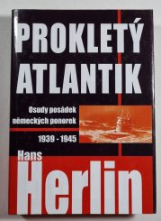 Prokletý atlantik - Osudy posádek německých ponorek 1939 - 1945
