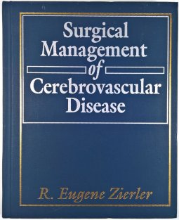 Surgical Management of Cerebrovascular Disease