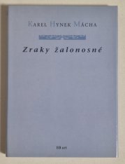 Zraky žalonosné - 