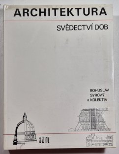 Architektura - svědectví dob
