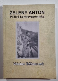 Zelený anton - Plíživé kontravzpomínky