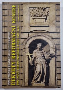Dekrety reformační komise pro Nové Město pražské z let 1627-1629