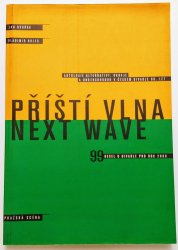 Příští vlna - Next Wave - Antologie alternativy, okraje a undergroundu v českém divadle 90. let