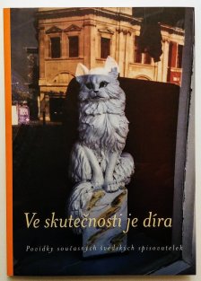 Ve skutečnosti je díra
