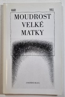 Moudrost Velké matky