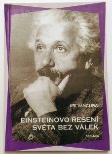 Einsteinovo řešení světa bez válek
