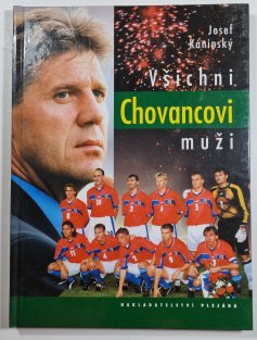 Všichni Chovancovi muži