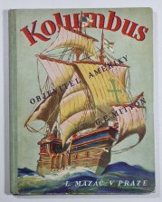 Kryštof Kolumbus - objevitel Ameriky - 