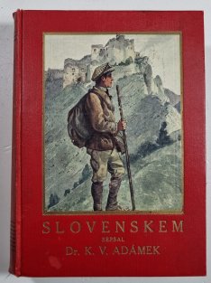 Slovenskem I.+II. díl
