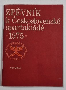 Zpěvník k Československé spartakiádě 1975