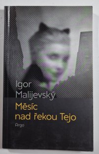 Měsíc nad řekou Tejo