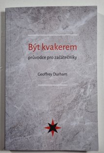 Být kvakerem
