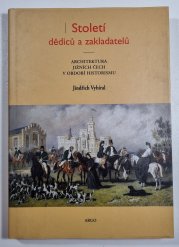 Století dědiců a zakladatelů - architektura jižních Čech v období historismu 