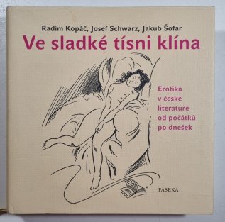 Ve sladké tísni klína