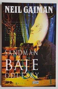 Sandman #06: Báje a odlesky I.