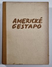 Americké gestapo - 