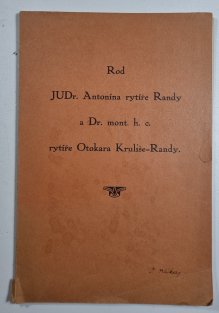 Rod JUDr. Antonína rytíře Randy a Dr. mont.h.c. Otokara rytíře Kruliše-Randy