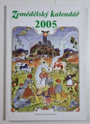 Zemědělský kalendář 2005 - ročník III. (157)