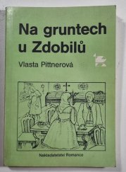 Na gruntech u Zdobilů - 
