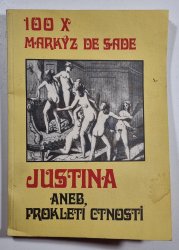 Justina aneb prokletí ctnosti - 100x Markýz de Sade - 