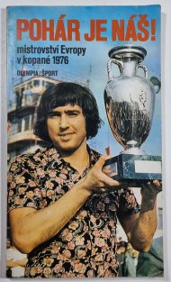 Pohár je náš! - mistrovství Evropy v kopané 1976