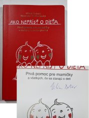 Ako neprísť o dieťa - Prvá pomoc pre mamičky a všetkých, čo sa starajú o deti