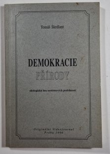 Demokracie přírody - ekologická hra systémových podobností