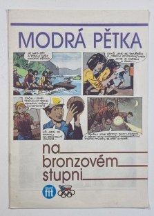 Modrá pětka - Na bronzovém stupni