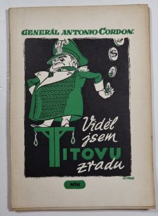 Viděl jsem Titovu zradu