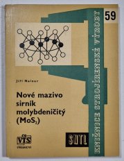 Nové mazivo - sirník molybdeničitý (MoS2) - 