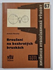 Broušení na bezhrotných bruskách - 
