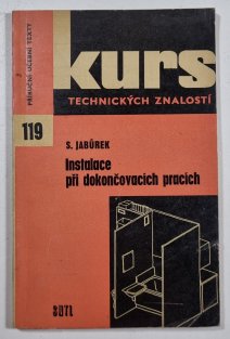 Instalace při dokončovacích pracích