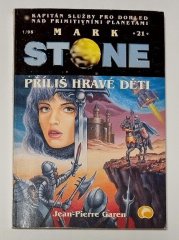 Mark Stone 21 - Příliš hravé děti - 