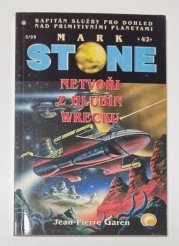 Mark Stone 42 - Netvoři z hlubin Wrecku - 