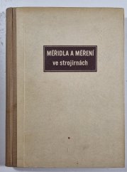Měřidla a měření ve strojírnách - 