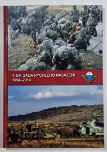 4. brigáda rychlého nasazení 1994-2014