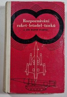 Rozpoznávání raket, letadel, tanků a jiné bojové techniky