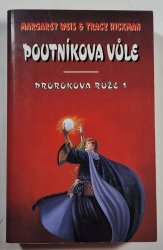 Prorokova růže 1 - Poutníkova vůle - 