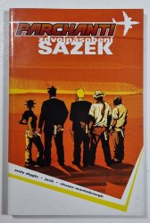 Parchanti #2: Zdvojnásobení sázek (brožovaná) - 