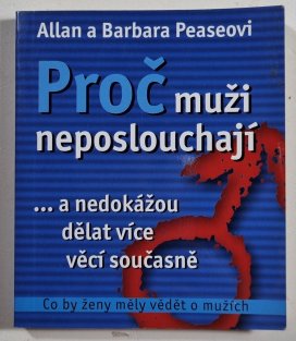Proč muži neposlouchají ...a nedokážou dělat více věcí současně