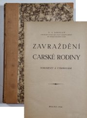Zavraždění carské rodiny - Dokumenty a vyšetřování