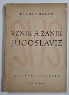 Vznik a zánik Jugoslávie