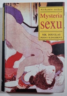 Mystéria sexu - Alchymie extáze