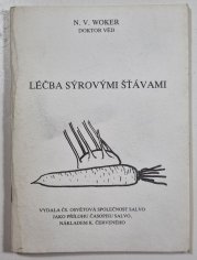 Léčba syrovými šťávami - 