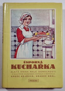 Úsporná kuchařka - Zlatá kniha malé domácnosti