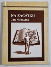 Na začátku - deset zastavení nad prvními stránkami bible