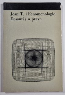 Fenomenologie a praxe